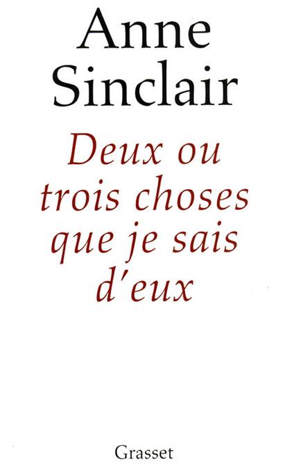 Deux ou trois choses que je sais d'eux