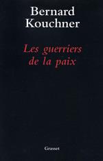 Les guerriers de la paix