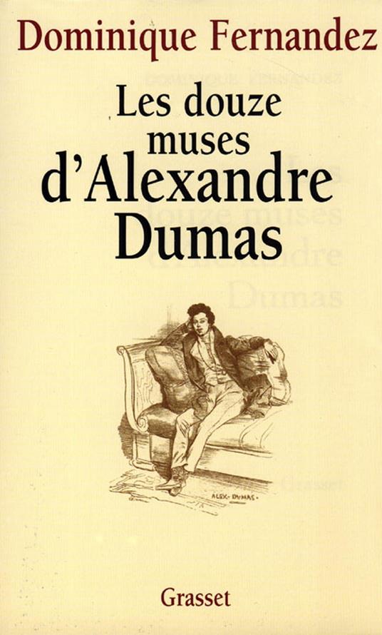 Les douze muses d'Alexandre Dumas