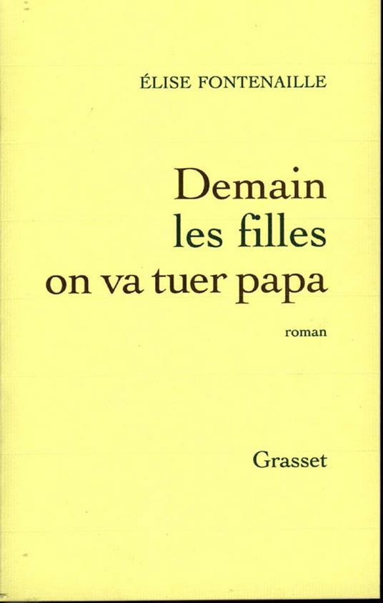 Demain les filles on va tuer Papa