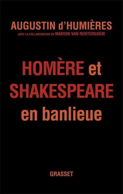 Homère et Shakespeare en banlieue