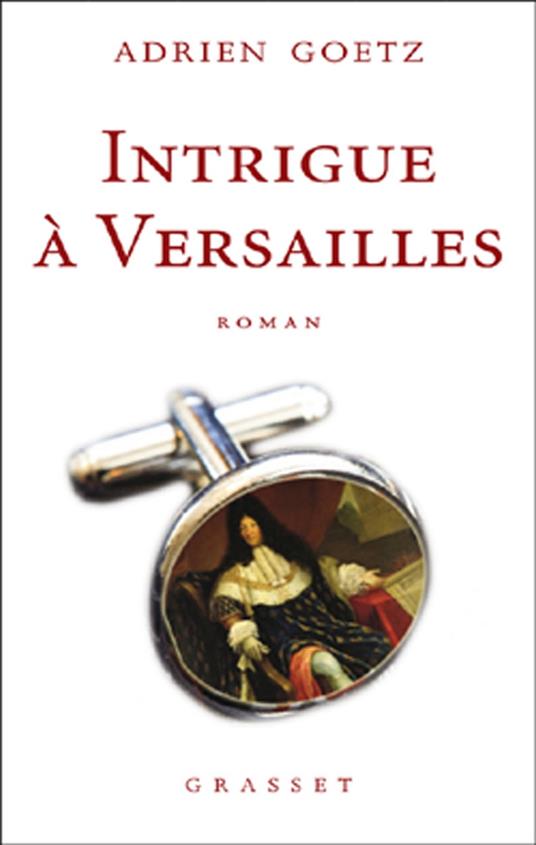 Intrigue à Versailles