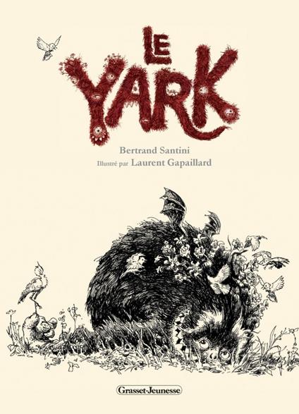 Le Yark - Bertrand Santini,Laurent Gapaillard - ebook