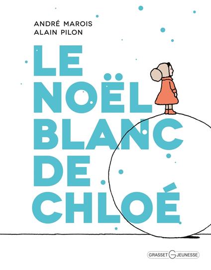Le Noël blanc de Chloé - André Marois,Alain Pilon - ebook