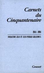 Carnets du cinquantenaire 1944-1994