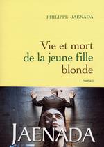 Vie et mort de la jeune fille blonde