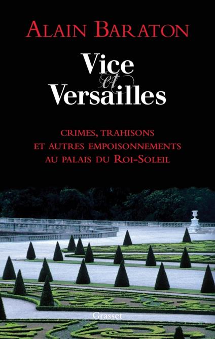 Vice et Versailles