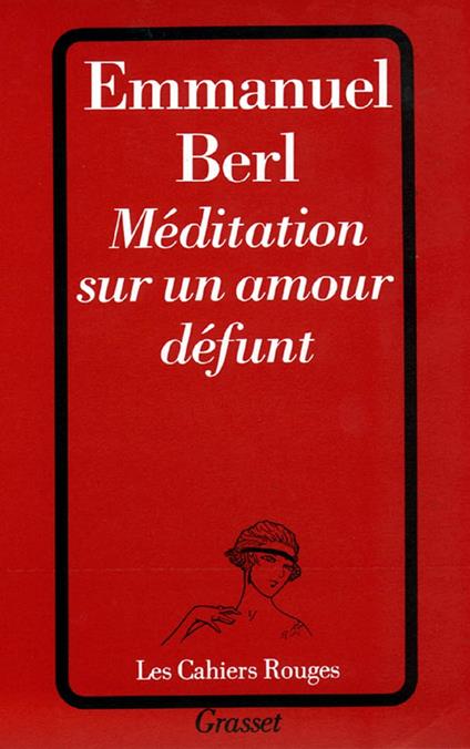 Méditation sur un amour défunt