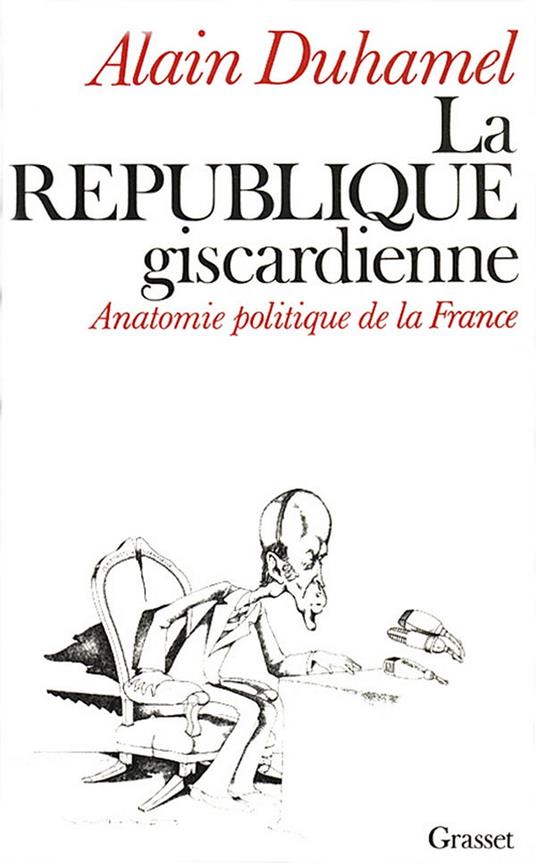 La république giscardienne