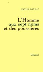 L'homme aux sept noms et des poussières