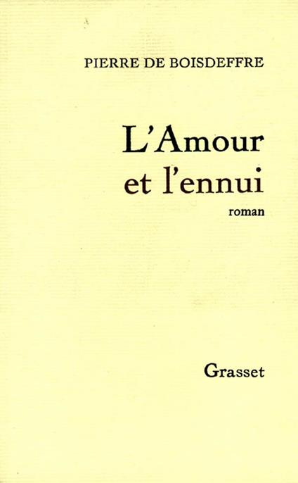 L'amour et l'ennui