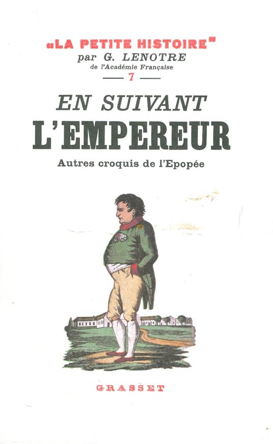 En suivant l'Empereur - Autres croquis de l'épopée