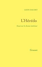 L'Hérédo - Essai sur le drame intérieur