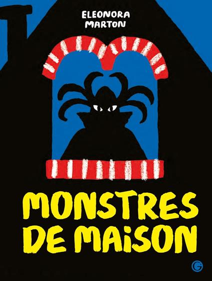 Monstres de maison - Eleonora Marton - ebook