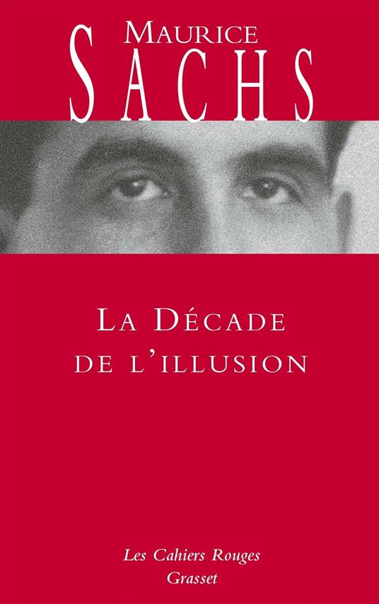 La Décade de l'illusion