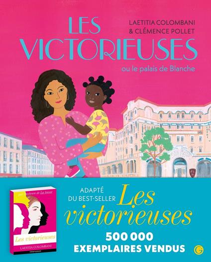 Les Victorieuses ou le Palais de Blanche - Laetitia Colombani,Clémence Pollet - ebook