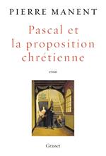 Pascal et la proposition chrétienne