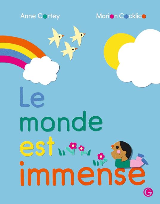 Le monde est immense - Anne Cortey,Marion Cocklico - ebook