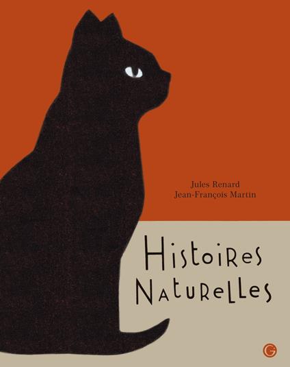 Histoires naturelles - Jules Renard,Jean-François Martin - ebook