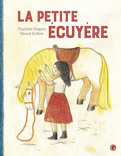 La petite ecuyère - Charlotte Gingras - ebook