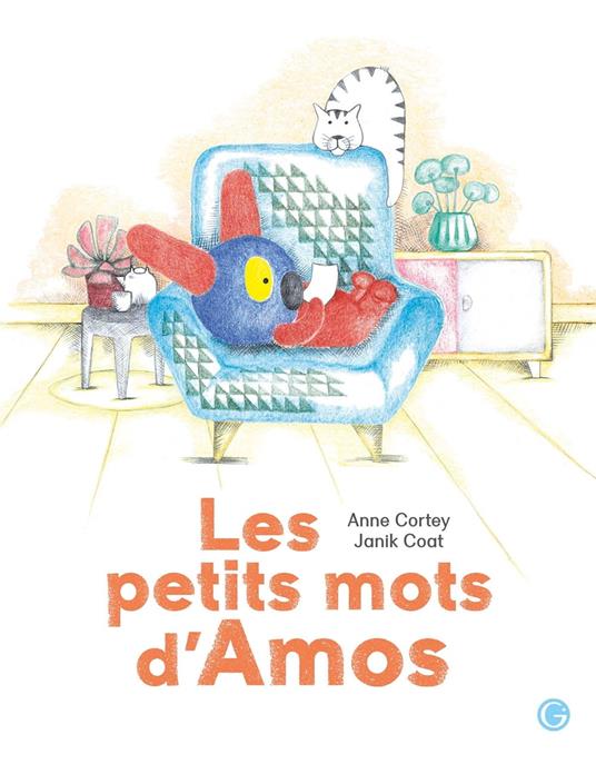 Les petits mots d'Amos - Anne Cortey,Janik Coat - ebook