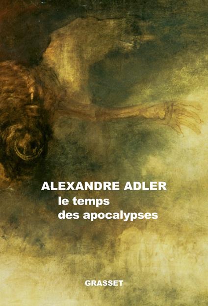 Le temps des apocalypses