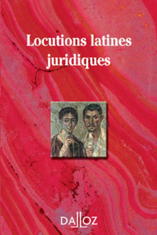 Locutions latines juridiques. 2e éd.