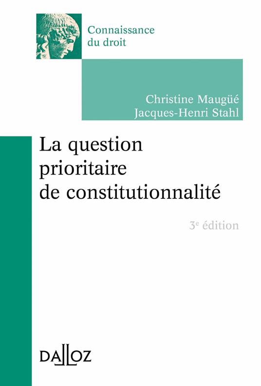 question prioritaire de constitutionnalité (La). 3e éd.