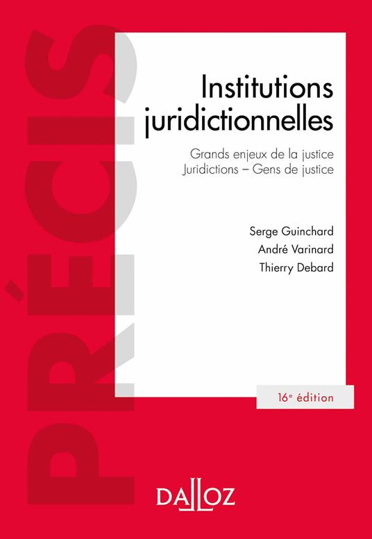 Institutions juridictionnelles 16ed - Précis