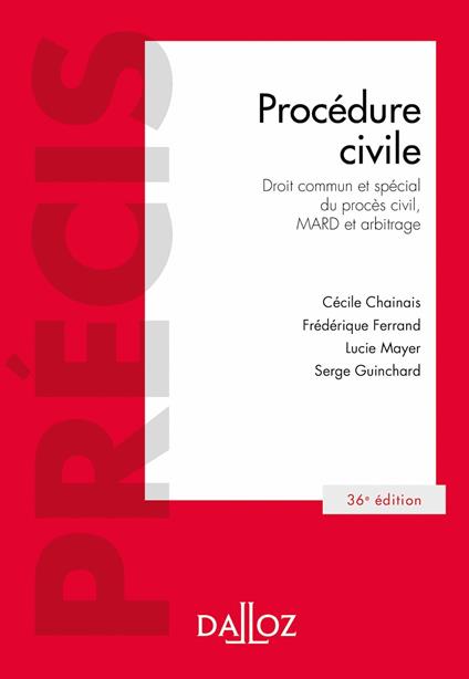 Procédure civile 36ed - Droit commun et spécial du procès civil, MARD et arbitrage