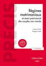 Régimes matrimoniaux et statut patrimonial des couples non mariés 9 éd.