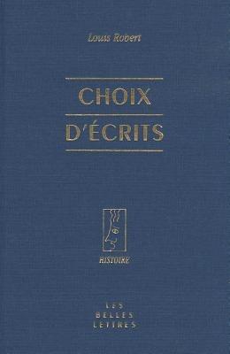 Choix d'Ecrits - Louis Robert - cover