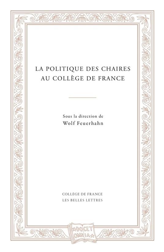 La politique des chaires au Collège de France