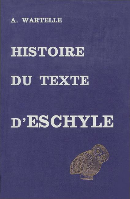 Histoire du texte d'Eschyle