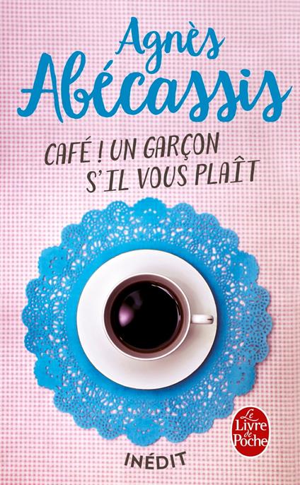 Café ! Un garçon s'il vous plait