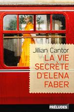 La Vie secrète d'Elena Faber