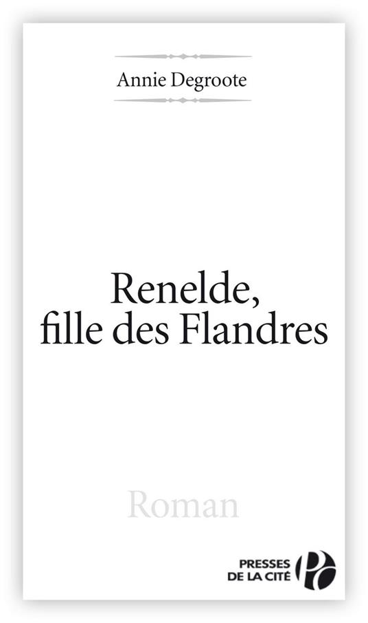 RENELDE, FILLE DES FLANDRES