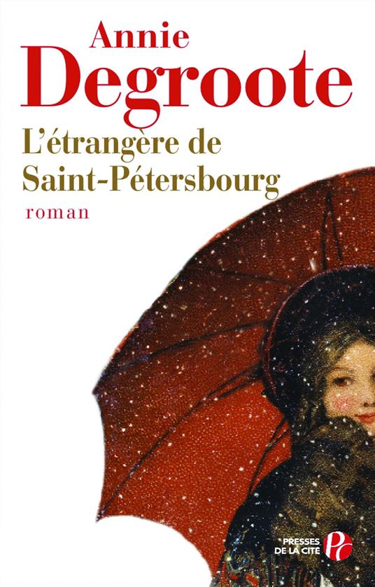 L'ETRANGERE DE SAINT-PETERSBOURG