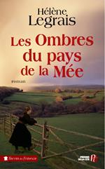 LES OMBRES DU PAYS DE LA MEE