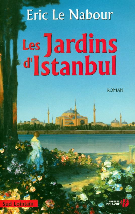 LES JARDINS D'ISTANBUL