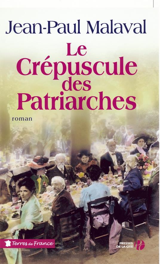 LE CREPUSCULE DES PATRIARCHES