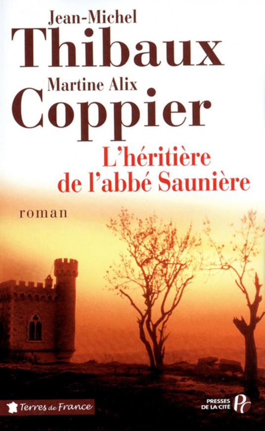 L'HERITIERE DE L'ABBE SAUNIERE