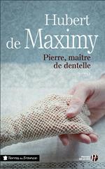 Pierre, maître de dentelle