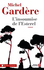 L'insoumise de l'Estérel