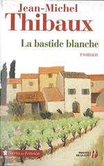 LA BASTIDE BLANCHE