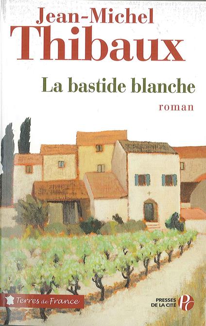 LA BASTIDE BLANCHE