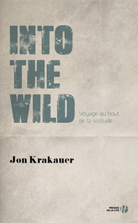 Into the Wild: Voyage au bout de la solitude : Krakauer, Jon, Molinier,  Christian: : Libros