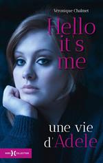 Hello it's me, une vie d'Adèle