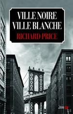 Ville noire, ville blanche