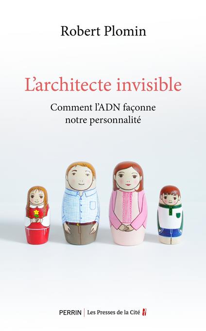 L'Architecte invisible - Comment l'ADN façonne notre personnalité